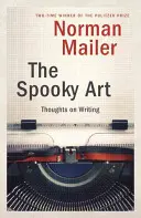 Strašidelné umenie: Myšlienky o písaní - The Spooky Art: Thoughts on Writing