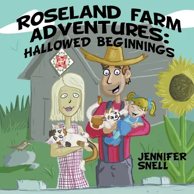Dobrodružstvá na farme Roseland: Posvätné začiatky - Roseland Farm Adventures: Hallowed Beginnings