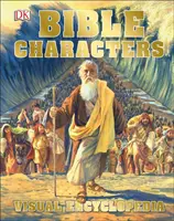 Vizuálna encyklopédia biblických postáv - Bible Characters Visual Encyclopedia