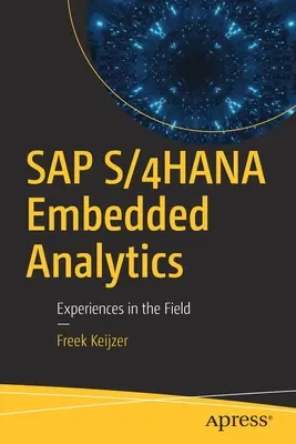 SAP S/4hana Embedded Analytics: Skúsenosti z praxe - SAP S/4hana Embedded Analytics: Experiences in the Field