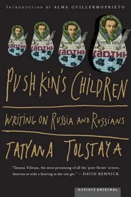 Puškinove deti: Písanie o Rusku a Rusoch - Pushkin's Children: Writing on Russia and Russians