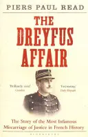 Dreyfusova aféra - Príbeh najznámejšieho justičného omylu vo francúzskych dejinách - Dreyfus Affair - The Story of the Most Infamous Miscarriage of Justice in French History