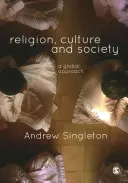 Náboženstvo, kultúra a spoločnosť: Kultúra a náboženstvo: globálny prístup - Religion, Culture & Society: A Global Approach
