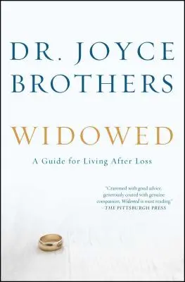 Ovdovelá: Príručka pre život po strate - Widowed: A Guide for Living After Loss