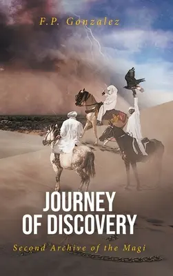 Cesta za poznaním: Druhý archív mudrcov - Journey of Discovery: Second Archive of the Magi