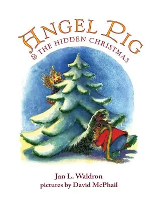 Anjelské prasa a skryté Vianoce - Angel Pig and the Hidden Christmas