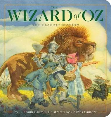 The Wizard of Oz Oversized Padded Board Book (Čarodejník zo krajiny Oz): Klasické vydanie v mäkkej doske - The Wizard of Oz Oversized Padded Board Book: The Classic Edition