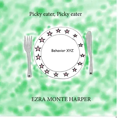 Vyberavý jedák, vyberavý jedák - Picky eater, Picky eater