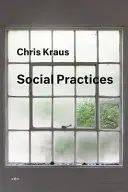 Sociálne praktiky - Social Practices