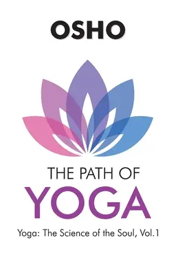 Cesta jogy - The Path of Yoga