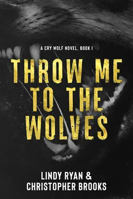Hoď ma vlkom - Throw Me to the Wolves