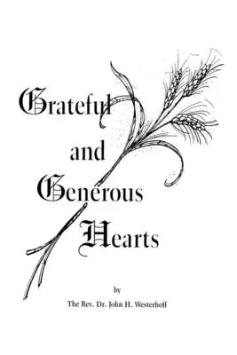 Vďačné a štedré srdcia - Grateful and Generous Hearts