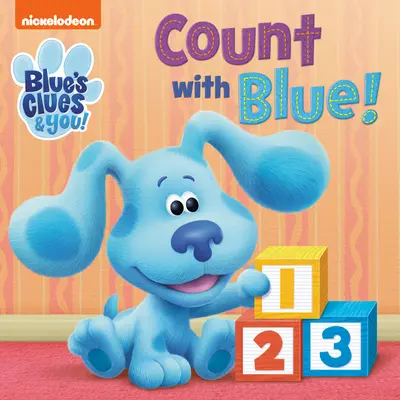 Počítaj s modrou! (Blue's Clues & You) - Count with Blue! (Blue's Clues & You)