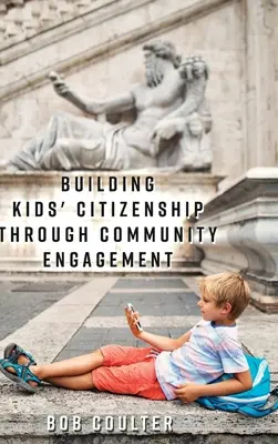 Budovanie občianstva u detí prostredníctvom zapojenia sa do života komunity - Building Kids' Citizenship Through Community Engagement
