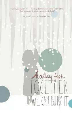 Spoločne to môžeme pochovať - Together We Can Bury It