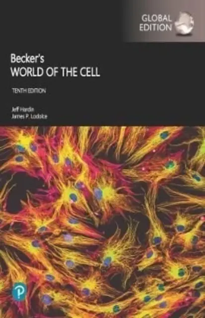 Beckerov svet buniek, [GLOBÁLNE VYDANIE] - Becker's World of the Cell, [GLOBAL EDITION]