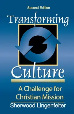 Transformácia kultúry: Výzva pre kresťanskú misiu - Transforming Culture: A Challenge for Christian Mission