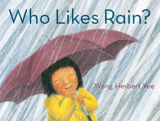 Kto má rád dážď? - Who Likes Rain?