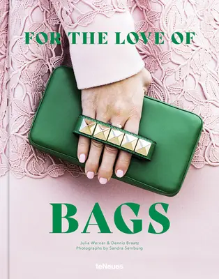 Z lásky k taškám - For the Love of Bags