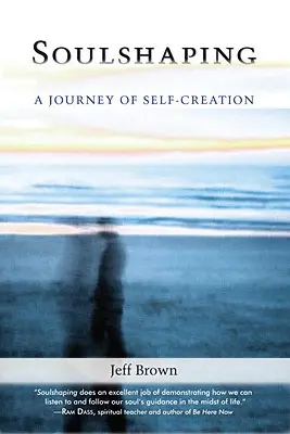 Formovanie duše: Cesta sebavytvárania - Soulshaping: A Journey of Self-Creation