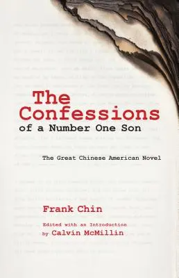 The Confessions of a Number One Son (Spoveď syna číslo jeden): Veľký čínsko-americký román - The Confessions of a Number One Son: The Great Chinese American Novel
