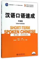 Krátkodobá hovorená čínština - mierne pokročilí - Short-term Spoken Chinese - Intermediate
