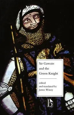 Sir Gawain a zelený rytier - preklad tvárou v tvár - Sir Gawain and the Green Knight - Facing Page Translation