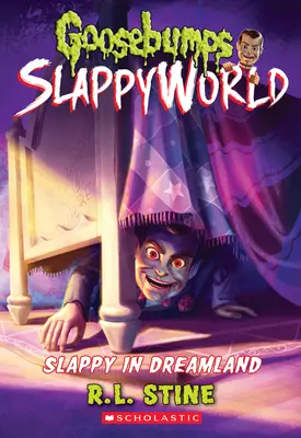 Slappy v krajine snov (Goosebumps Slappyworld #16) - Slappy in Dreamland (Goosebumps Slappyworld #16)