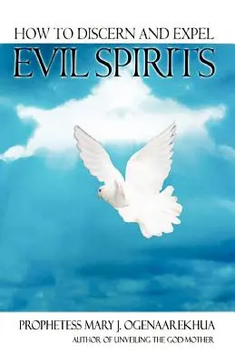 Ako rozpoznať a vyhnať zlých duchov - How To Discern and Expel Evil Spirits