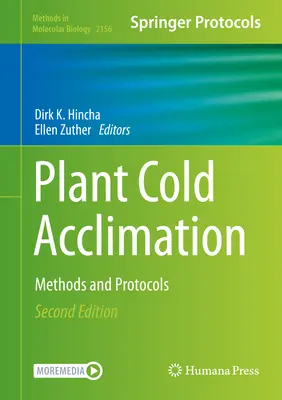 Aklimatizácia rastlín za studena: Metódy a protokoly - Plant Cold Acclimation: Methods and Protocols