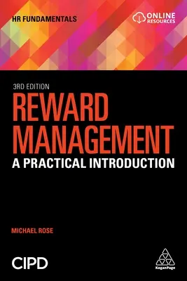 Riadenie odmeňovania: Praktický úvod - Reward Management: A Practical Introduction