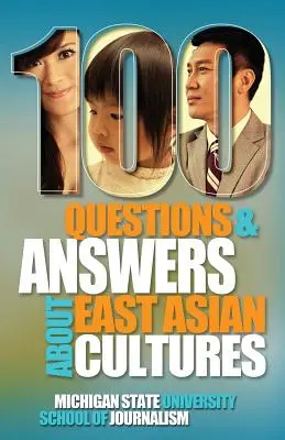 100 otázok a odpovedí o východoázijských kultúrach - 100 Questions and Answers about East Asian Cultures