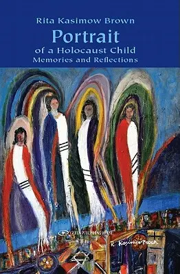 Portrét dieťaťa holokaustu: Spomienky a úvahy - Portrait of a Holocaust Child: Memories and Reflections