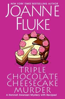 Trojitý čokoládový tvarohový koláč Vražda - Triple Chocolate Cheesecake Murder