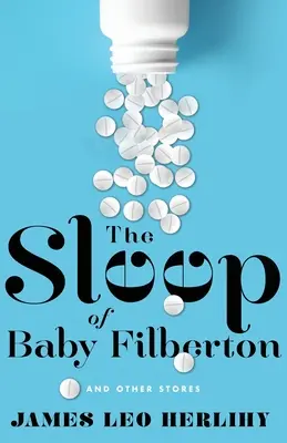 Spánok Baby Filbertsonovej: A iné príbehy - The Sleep of Baby Filbertson: And Other Stories