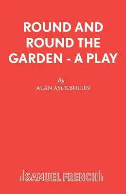Okolo a okolo záhrady - hra - Round and Round the Garden - A Play