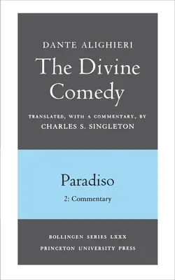 Božská komédia, III. Paradiso, zväzok III. Časť 2: Komentár - The Divine Comedy, III. Paradiso, Vol. III. Part 2: Commentary