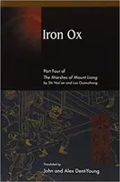 Železný vol: Štvrtá časť Bažiny hory Liang - Iron Ox: Part Four of the Marshes of Mount Liang