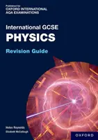 OxfordAQA International GCSE Physics: Revision Guide (príručka na opakovanie) - OxfordAQA International GCSE Physics: Revision Guide