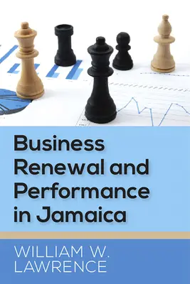Obnova a výkonnosť podnikov na Jamajke - Business Renewal and Performance in Jamaica
