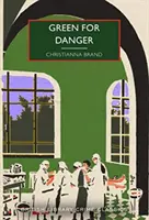 Zelená pre nebezpečenstvo - Green for Danger