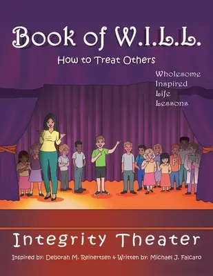 Kniha W.I.L.L.: Ako sa správať k druhým - Book of W.I.L.L.: How to Treat Others