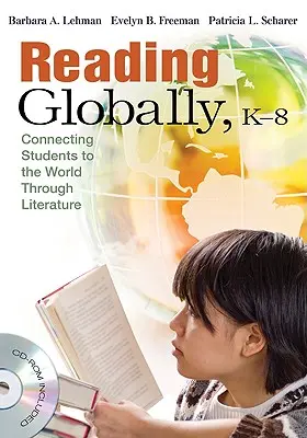 Čítanie globálne, K-8 - Spájanie žiakov so svetom prostredníctvom literatúry - Reading Globally, K-8 - Connecting Students to the World Through Literature