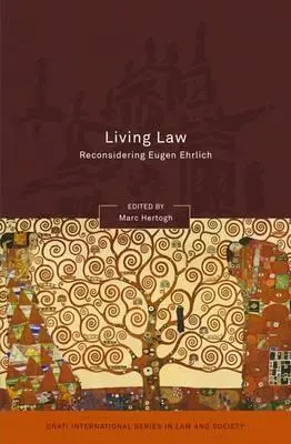 Živé právo: Eugena Ehrlicha - Living Law: Reconsidering Eugen Ehrlich