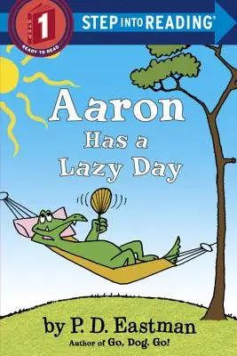 Aaron má lenivý deň - Aaron Has a Lazy Day