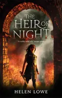 Dedič noci - Múr noci: Kniha prvá - Heir Of Night - The Wall of Night: Book One