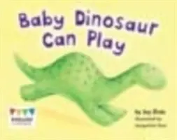 Malý dinosaurus sa môže hrať - Baby Dinosaur Can Play