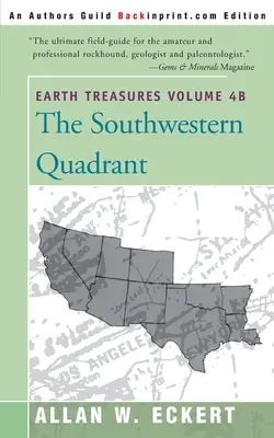 Poklady Zeme, zväzok 4B: Kráľovský poklad, 4. diel, juhozápadný kvadrant - Earth Treasures, Vol. 4B: Southwestern Quadrant