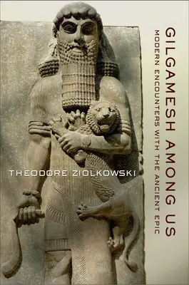 Gilgameš medzi nami - Gilgamesh among Us