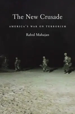 Nová krížová výprava: Americká vojna proti terorizmu - The New Crusade: America's War on Terrorism